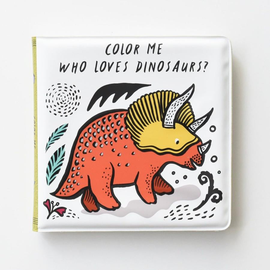 Color Me Bath Book: Who Loves Dinosaurs?