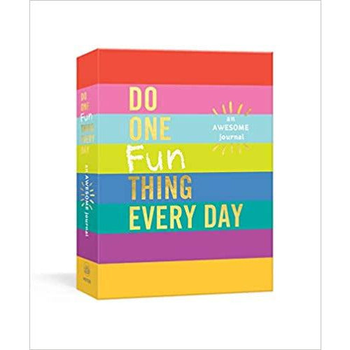 Do One Fun Thing Every Day