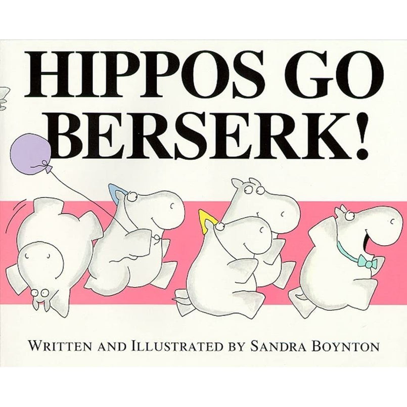Hippos Go Berserk! (paperback)