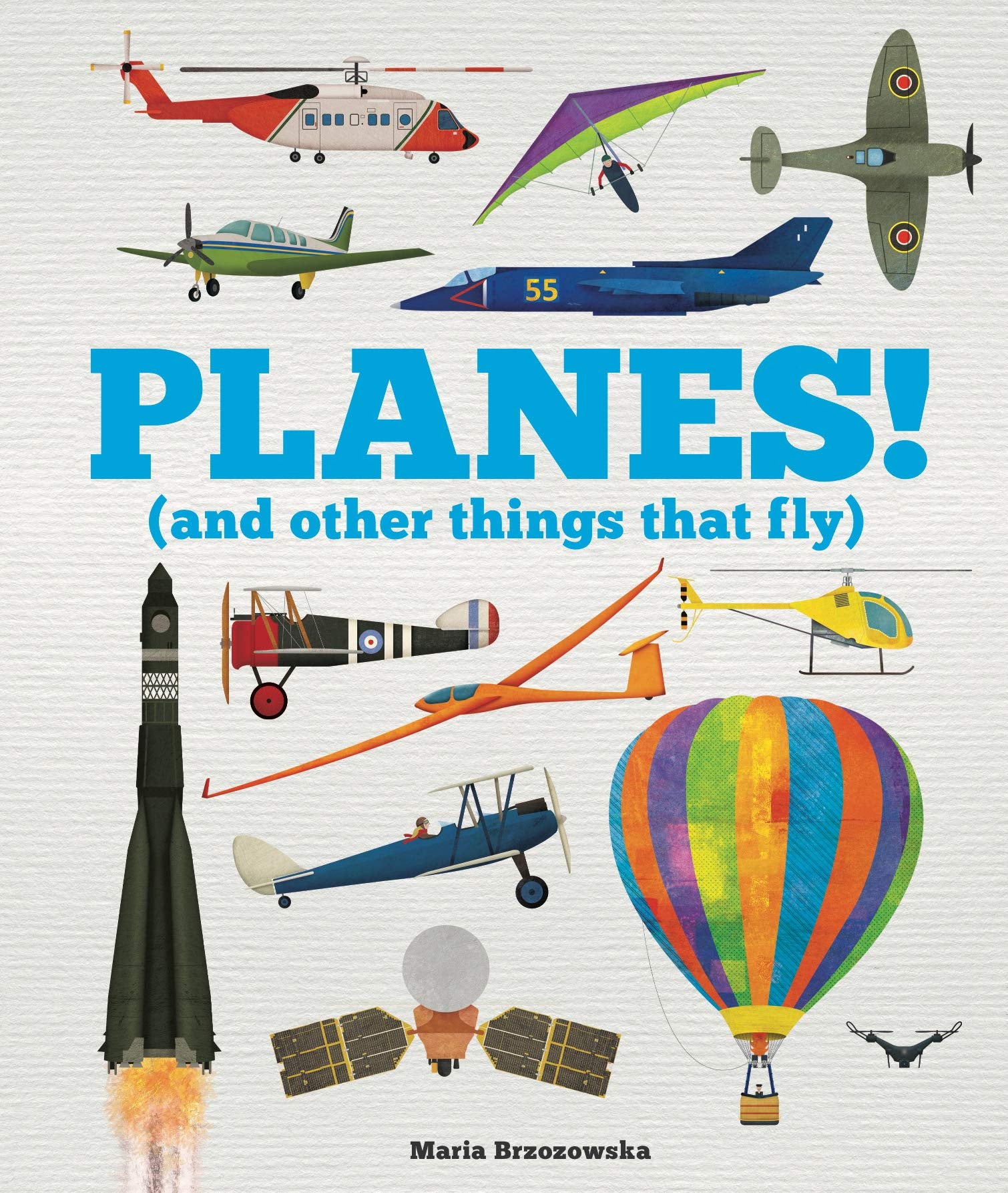 Planes! (And Other Things that Fly)